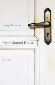 Many-Storied House: Poems (Kentucky Voices)