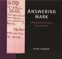 Answering Hark: Colin McCahon/John Caselberg: Painter/poet
