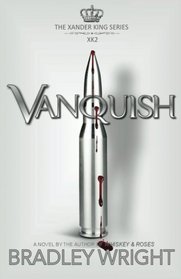 Vanquish (The Xander King Series) (Volume 2)