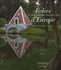 Folies D'Europe Et Fantaisies Architecturales (French Edition)