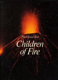 Children of Fire Grand Tour