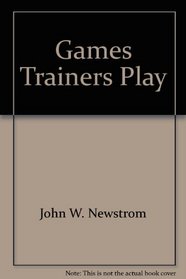 Games Trainers Play: Experimental Learning Exercises