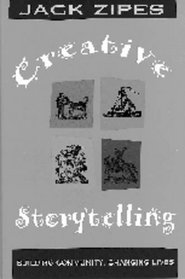 Creative Storytelling: Building Community, Changing Lives