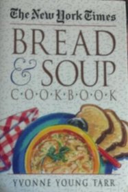 The New York Times Bread  Soup Cookbook