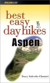 Best Easy Day Hikes Aspen (Best Easy Day Hikes Series)