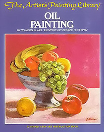 Oil Painting (Artist's Painting Library)