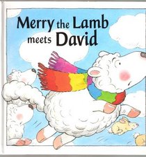 Merry the Lamb Meets David