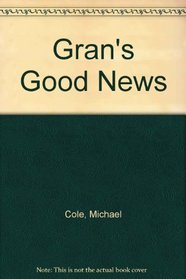 Gran's Good News
