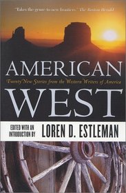 American West : Twenty New Stories from the Western Writers of America
