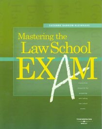 Mastering the Law School Exam (American Casebook)