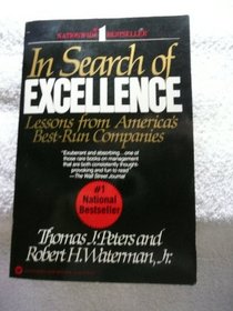 In Search of Excellence: Lessons from America's Best-Run Companies