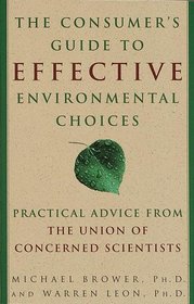 The Consumer's Guide to Effective Environmental Choices: Practical Advice from the Union of Concerned Scientists