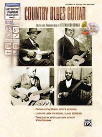 Country Blues Guitar (Book & CD) (Stefan Grossmans Early Masters of American Blues Guitar)