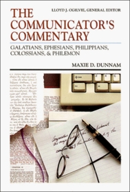Communicator's Commentary: Galatians, Ephesians, Philippians, Colossians, Philemon (Communcator's Commentary)