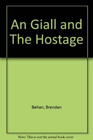 An Giall AND The Hostage (Irish Dramatic Texts)