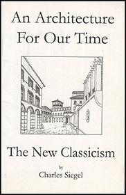 An Architecture for Our Time