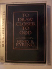 To Draw Closer to God (A collection of discourses read by the author)