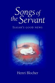 Songs of the Servant: Isaiah's good news
