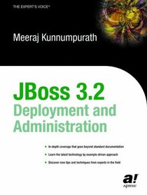 JBoss 3.2 Deployment and Administration