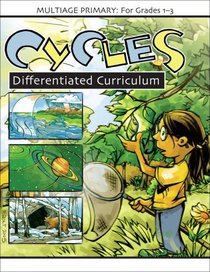 Cycles (Multiage Differentiated Curriculum for Grades 1-3)