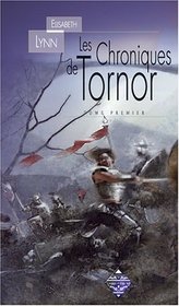 Chroniques de Tornor (Les), t. 01