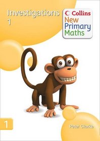 Investigations: Bk. 1 (Collins New Primary Maths)