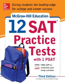 McGraw-Hill's 12 SAT Practice Tests with PSAT, 2nd Edition