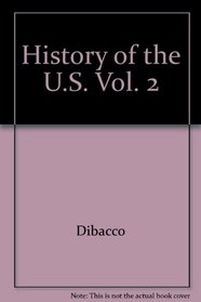 History of the U.S., Vol. 2