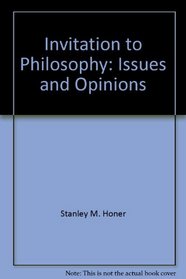 Invitation to Philosophy: Issues and Opinions