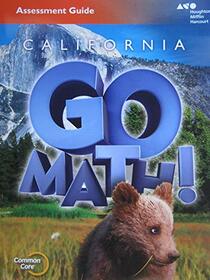 Houghton Mifflin Harcourt Go Math! California: Assessment Guide Blackline Masters Grade 2