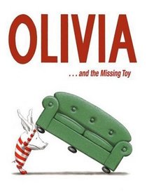 Olivia . . . and the Missing Toy (Olivia, Bk 3)