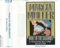 Wolf in the Shadows (Sharon McCone, Bk 13) (Audio CD) (Unabridged)