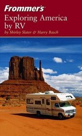 Frommer's Exploring America by RV, Third Edition