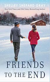 Friends To The End (The Walnut Creek Series)