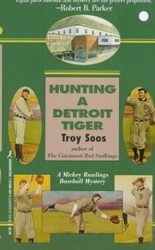 Hunting a Detroit Tiger (Mickey Rawlings, Bk 4)