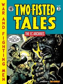 EC Archives: Two-Fisted Tales Volume 3
