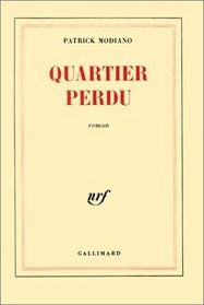 Quartier perdu: Roman (French Edition)