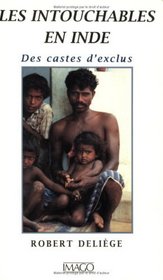 Les intouchables en Inde: Des castes d'exclus (French Edition)