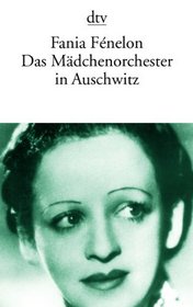 Das Mdchenorchester in Auschwitz