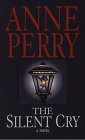 The Silent Cry (William Monk, Bk 8) (Large Print )