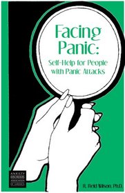 Facing panic: Self help for people with panic attacks.