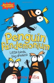 Penguin Pandemonium (Awesome Animals)