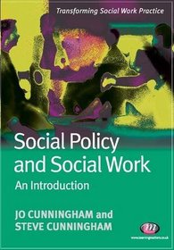 Social Policy and Social Work: An Introduction (Transforming Social Work Practice)