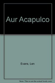 Aur Acapulco (Welsh Edition)