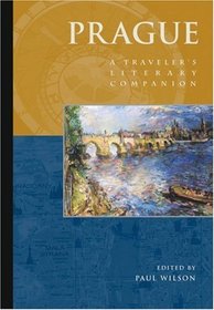 Prague: A Traveler's Literary Companion (Travelers' Literary Companions)