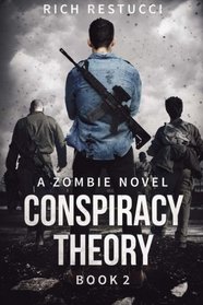 Conspiracy Theory (The Zombie Theories) (Volume 2)
