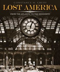 Lost America, Volume I: From the Atlantic to the Mississippi