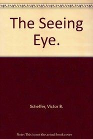 The Seeing Eye.