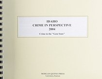 Idaho Crime in Perspective 2004