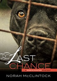 Last Chance (Robyn Hunter Mysteries)